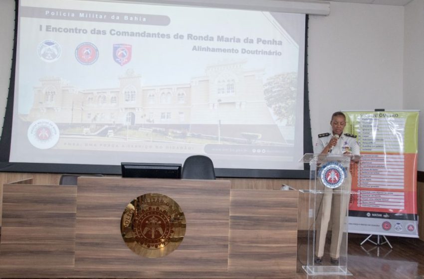  Batalhão de Proteção à Mulher promove encontro das comandantes da Ronda Maria da Penha