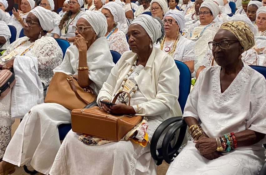  Encontro em Salvador reúne mulheres de axé de várias regiões do Brasil