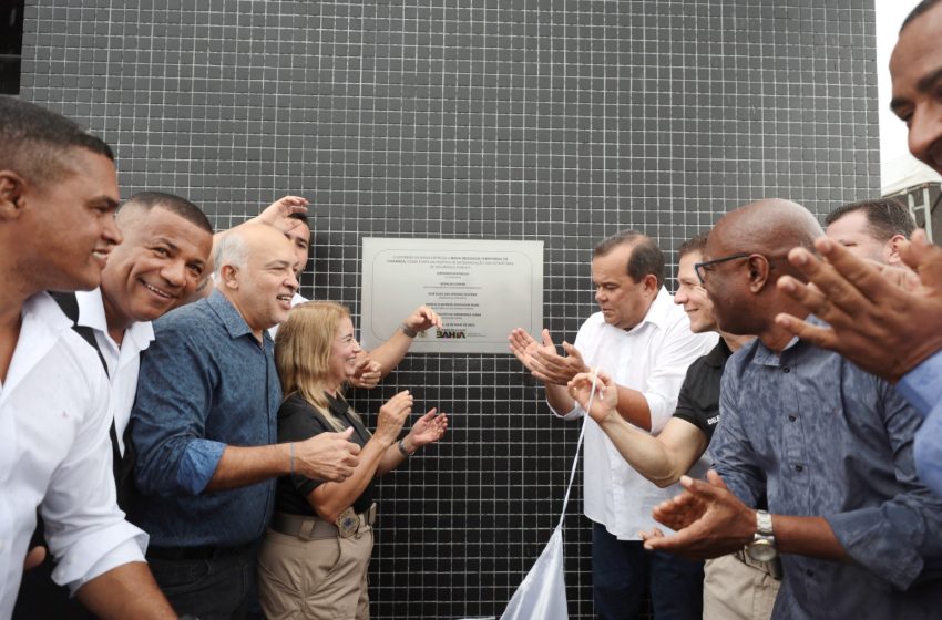  Governo do Estado realiza entregas em Itaparica e Vera Cruz nas áreas de segurança e saúde