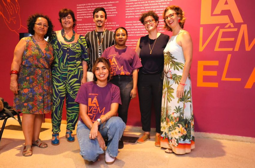  Exposição “LÁ VÊM ELAS!” destaca a luta de mulheres com deficiência por acessibilidade e inclusão