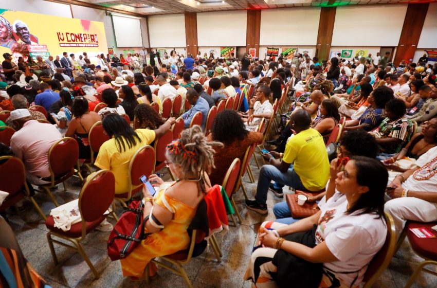Em Salvador, IV Conferência Estadual de Promoção da Igualdade Racial debate justiça e reparação histórica