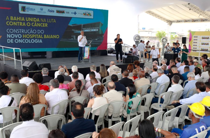  Governo do Estado autoriza construção do Hospital Baiano de Oncologia em Feira de Santana; unidade realizará cirurgias robóticas
