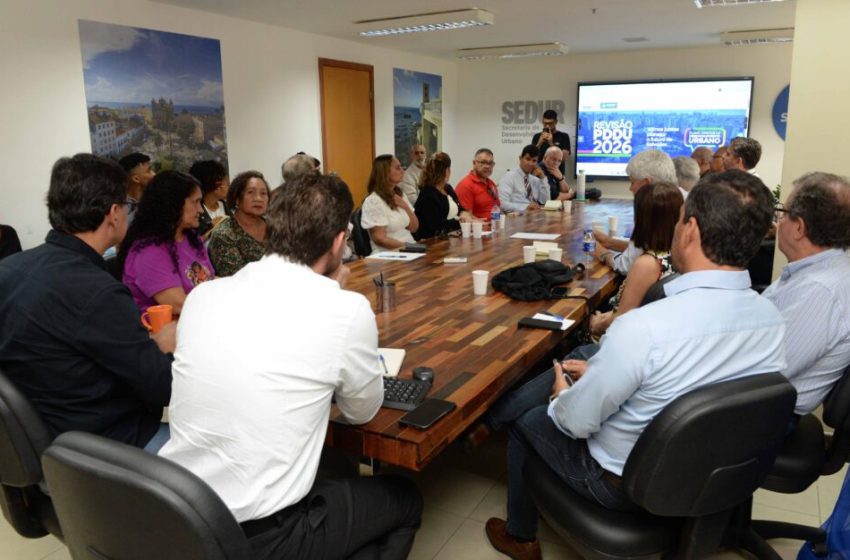  Conselho municipal avança nas discussões para revisão do PDDU de Salvador